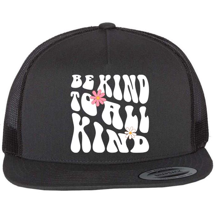 Be Kind To All Kind Retro Quote Flat Bill Trucker Hat