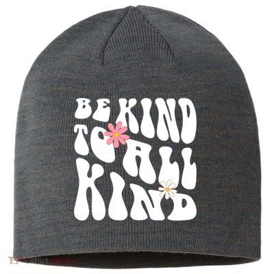 Be Kind To All Kind Retro Quote Sustainable Beanie