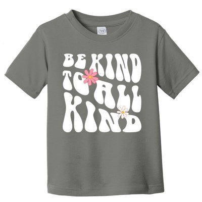 Be Kind To All Kind Retro Quote Toddler T-Shirt