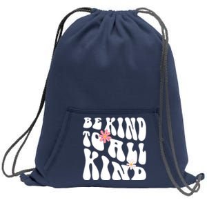 Be Kind To All Kind Retro Quote Sweatshirt Cinch Pack Bag