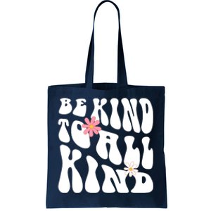 Be Kind To All Kind Retro Quote Tote Bag