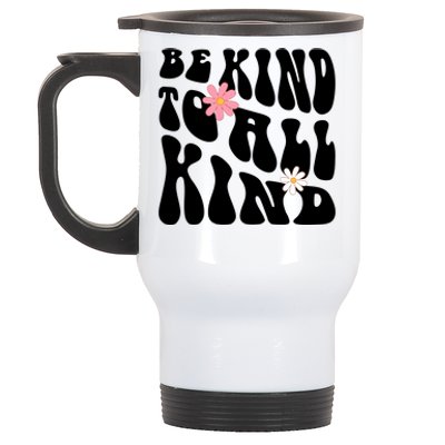 Be Kind To All Kind Retro Quote Stainless Steel Travel Mug