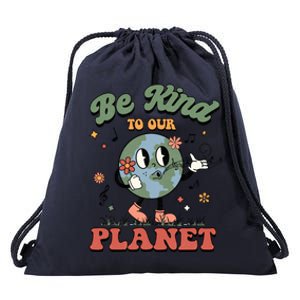 Be Kind To Our Planet Cute Groovy Earth Day Environtal Cute Gift Drawstring Bag