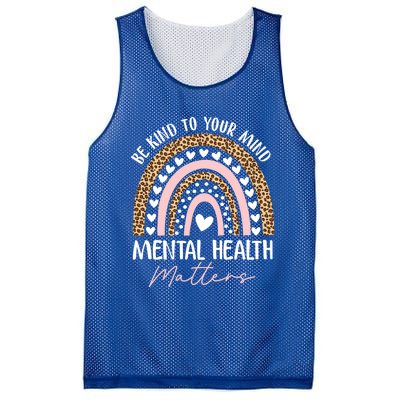 Be Kind To Your Mind Tal Health Matters Awareness Rainbow Cute Gift Mesh Reversible Basketball Jersey Tank