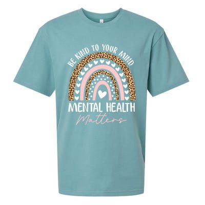 Be Kind To Your Mind Tal Health Matters Awareness Rainbow Cute Gift Sueded Cloud Jersey T-Shirt