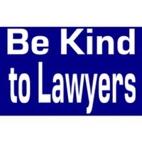 Be Kind To Lawyers Funny Lawyers Gear Meaningful Gift Bumper Sticker