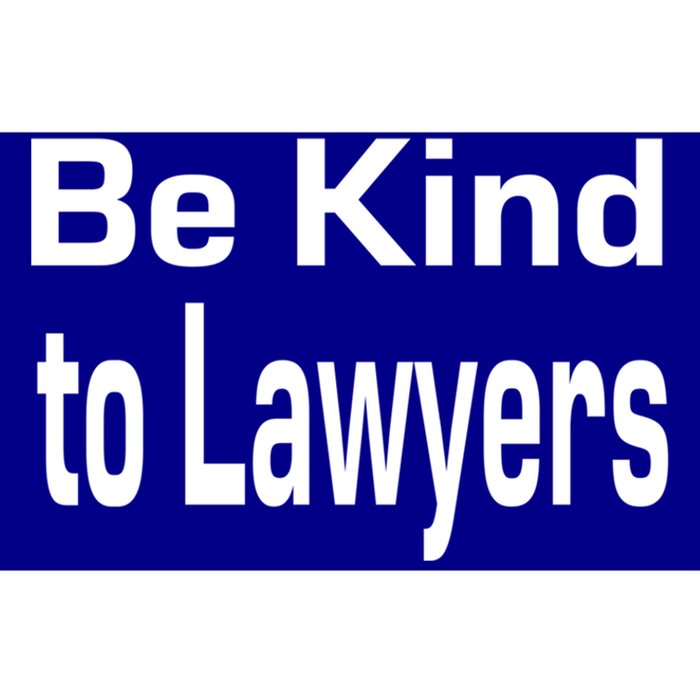 Be Kind To Lawyers Funny Lawyers Gear Meaningful Gift Bumper Sticker