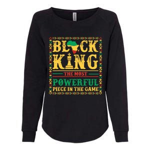 Black King The Most Powerful Piece In The Game Black History Womens California Wash Sweatshirt