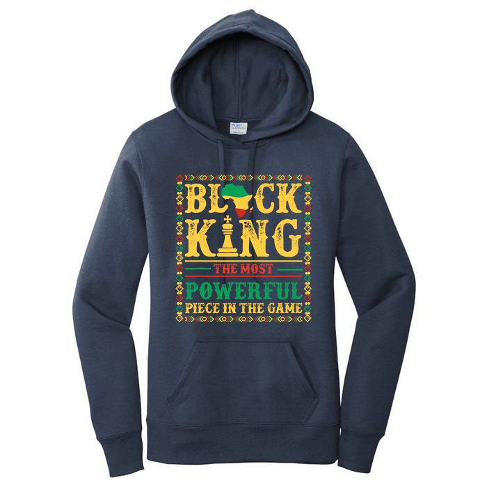 Black King The Most Powerful Piece In The Game Black History Women's Pullover Hoodie