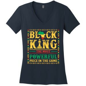 Black King The Most Powerful Piece In The Game Black History Women's V-Neck T-Shirt