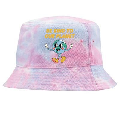 Be Kind To Our Planet Ecology Wildlife Ecosystem Outdoor Cool Gift Tie-Dyed Bucket Hat