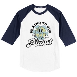 Be Kind To Our Planet Funny Save The Earth Retro Gift Baseball Sleeve Shirt