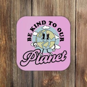 Be Kind To Our Planet Funny Save The Earth Retro Gift Coaster