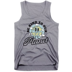 Be Kind To Our Planet Funny Save The Earth Retro Gift Tank Top