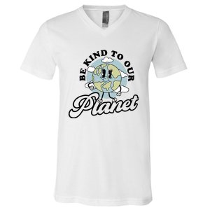 Be Kind To Our Planet Funny Save The Earth Retro Gift V-Neck T-Shirt