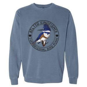 Belted Kingfisher The Original Bird Punk Garment-Dyed Sweatshirt