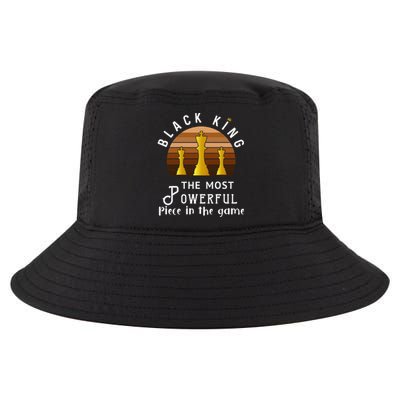 Black King The Most Powerful Piece in The Game Juneteenth Cool Comfort Performance Bucket Hat