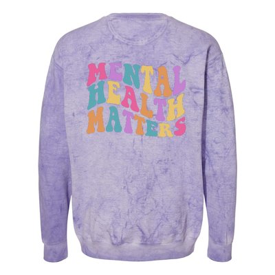 Be Kind To Your Kind Mental Health Matters Back & Front Colorblast Crewneck Sweatshirt