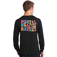 Be Kind To Your Kind Mental Health Matters Back & Front Long Sleeve Shirt