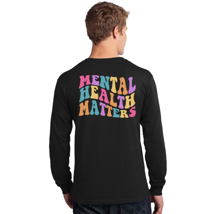 Be Kind To Your Kind Mental Health Matters Back & Front Long Sleeve Shirt