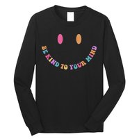 Be Kind To Your Kind Mental Health Matters Back & Front Long Sleeve Shirt