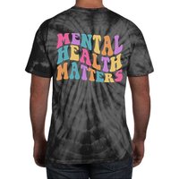 Be Kind To Your Kind Mental Health Matters Back & Front Tie-Dye T-Shirt