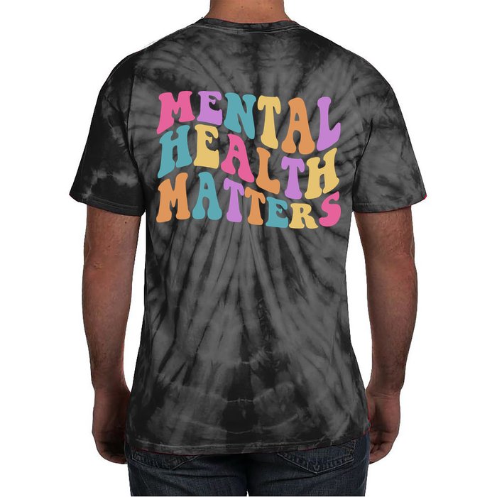 Be Kind To Your Kind Mental Health Matters Back & Front Tie-Dye T-Shirt