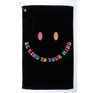 Be Kind To Your Kind Mental Health Matters Back & Front Platinum Collection Golf Towel