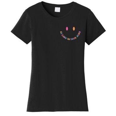 Be Kind To Your Kind Mental Health Matters Back & Front Women's T-Shirt