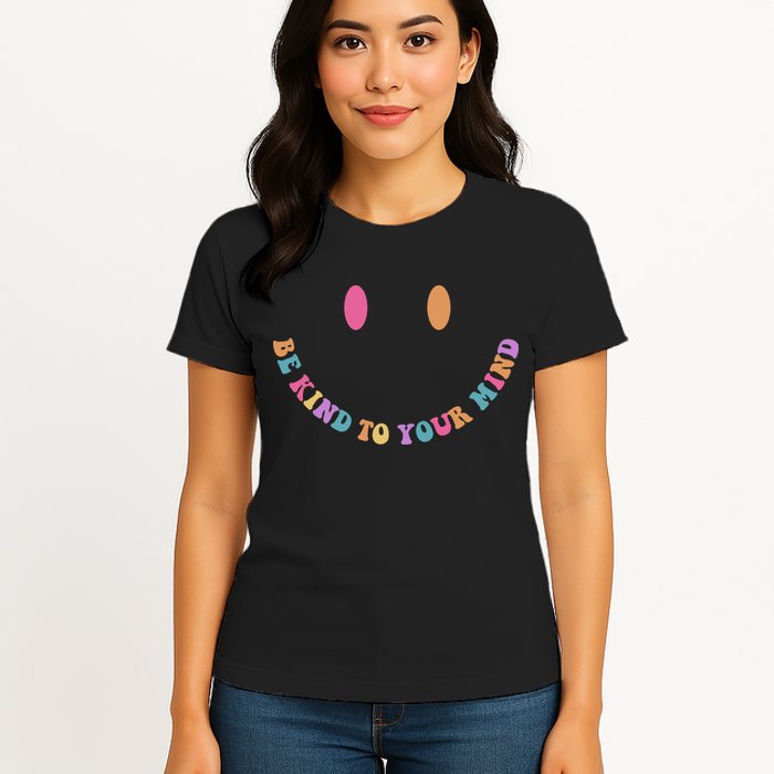 Be Kind To Your Kind Mental Health Matters Back & Front Womens T-Shirt