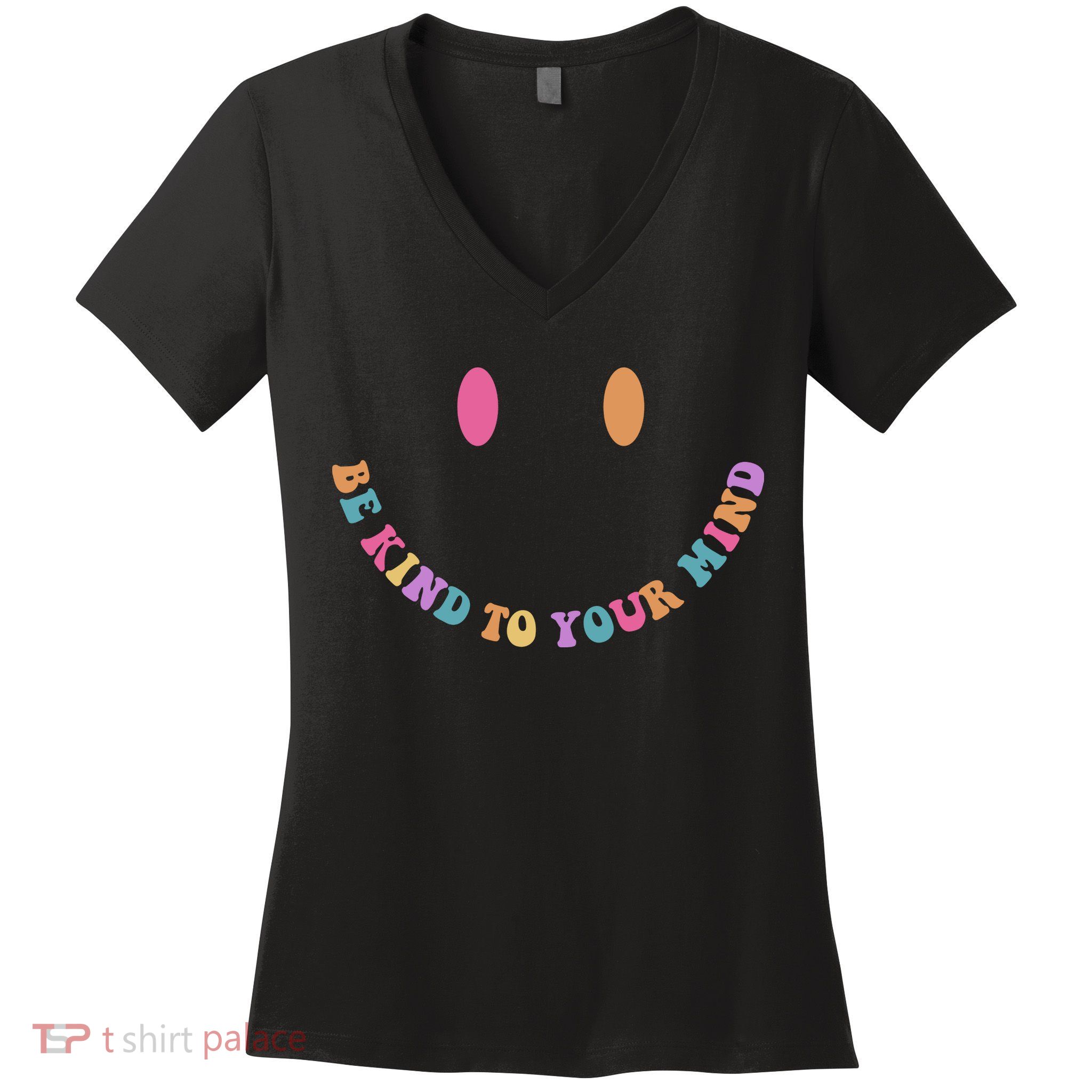 Be Kind To Your Kind Mental Health Matters Back & Front Women's V-Neck T-Shirt