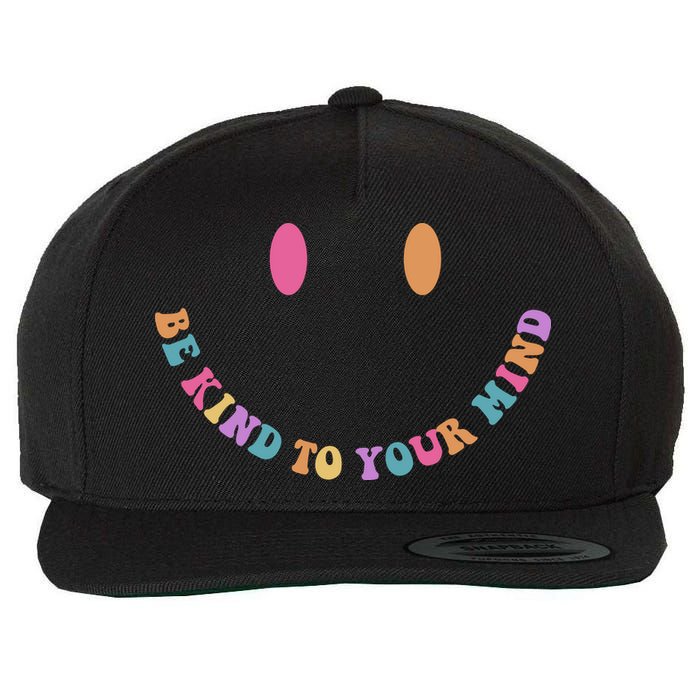 Be Kind To Your Kind Mental Health Matters Back & Front Wool Snapback Cap