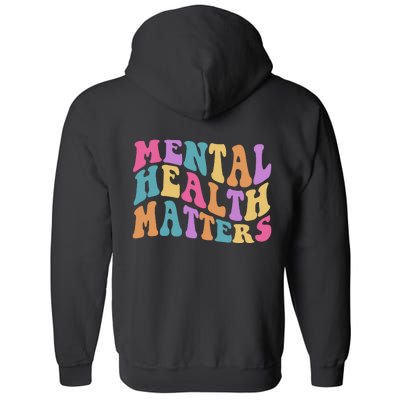 Be Kind To Your Kind Mental Health Matters Back & Front Full Zip Hoodie