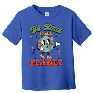 Be Kind To Our Planet Funny Retro Save The Earth Gift Toddler T-Shirt