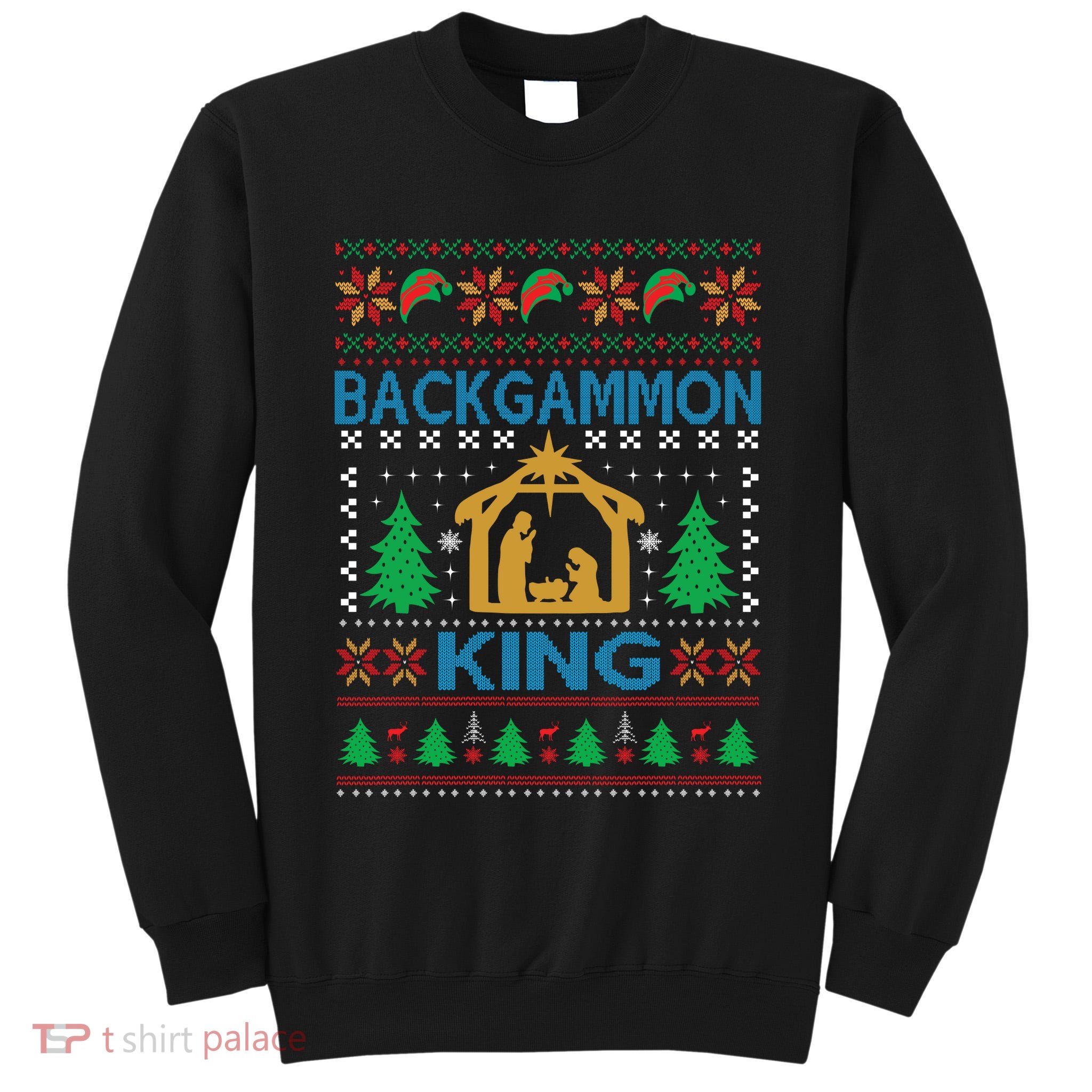 Backgammon King Ugly Christmas Tall Sweatshirt