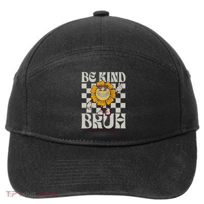 Be Kind Unity Day Orange Anti Bullying For Teachers 7-Panel Snapback Hat