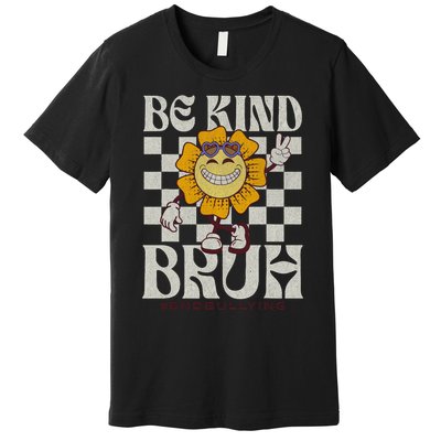 Be Kind Unity Day Orange Anti Bullying For Teachers Premium T-Shirt