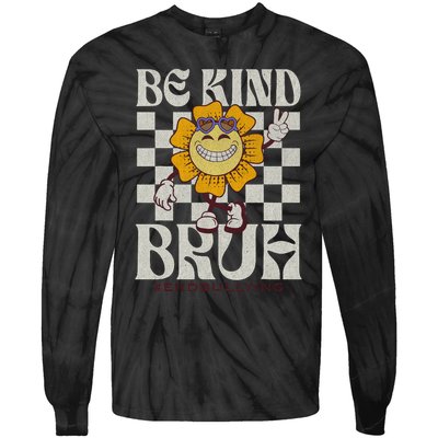 Be Kind Unity Day Orange Anti Bullying For Teachers Tie-Dye Long Sleeve Shirt