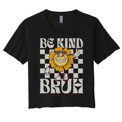 Be Kind Unity Day Orange Anti Bullying For Teachers Women's Crop Top Tee