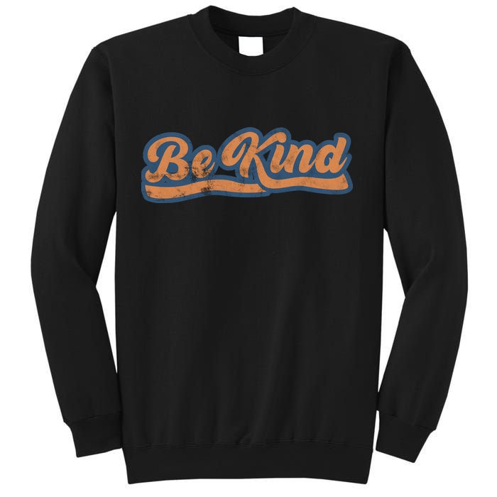 Be Kind Vintage Retro 80's Style Sweatshirt