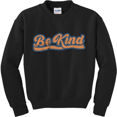 Be Kind Vintage Retro 80's Style Kids Sweatshirt