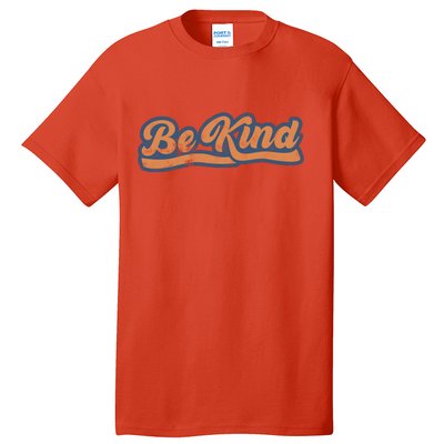 Be Kind Vintage Retro 80's Style Tall T-Shirt