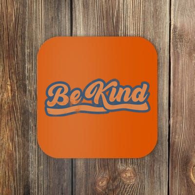 Be Kind Vintage Retro 80's Style Coaster