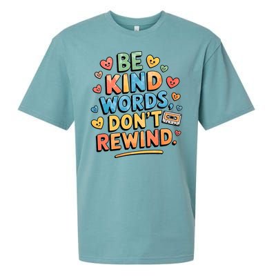 Be Kind Words DonT Rewind Funny Sueded Cloud Jersey T-Shirt