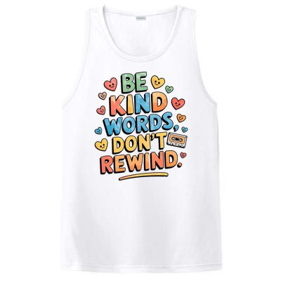 Be Kind Words DonT Rewind Funny PosiCharge Competitor Tank