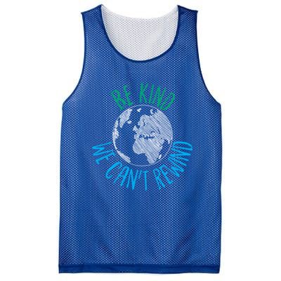 Be Kind We Can't Rewind Earth Day Inspirational Novelty Gift Mesh Reversible Basketball Jersey Tank