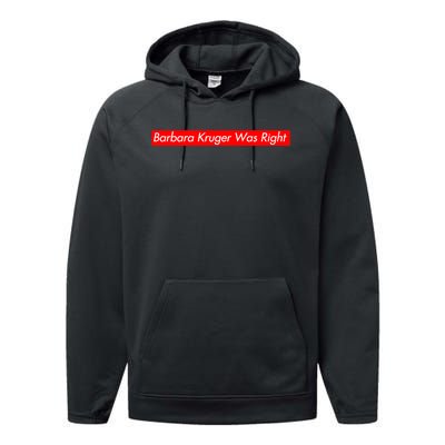 Barbara Kruger Was Right Performance Fleece Hoodie