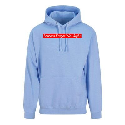 Barbara Kruger Was Right Unisex Surf Hoodie