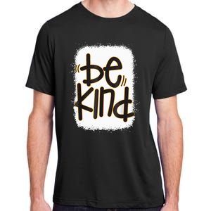 Be Kind We Wear Orange For Unity Day Orange Bleached Adult ChromaSoft Performance T-Shirt