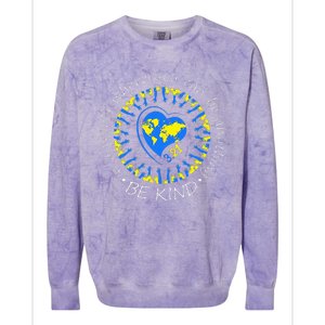 Be Kind World Down Syndrome Awareness Month Kindness T21 Day Colorblast Crewneck Sweatshirt